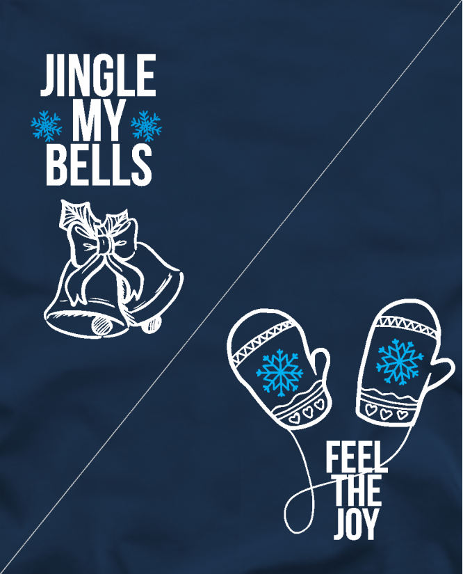Jingle my bells / feel the joy
